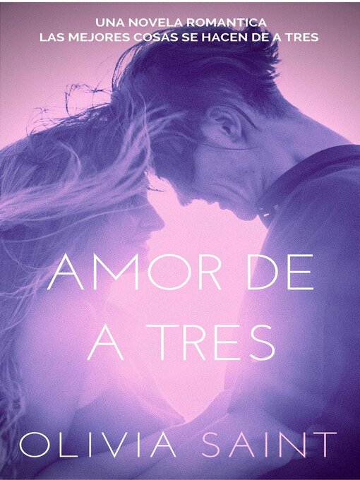Title details for Amor de a Tres by Olivia Saint - Available